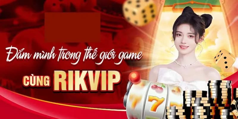 Các câu hỏi thường gặp về rikvip